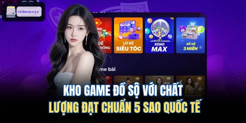 Kho game hoành tráng đạt chuẩn quốc tế 5 sao
