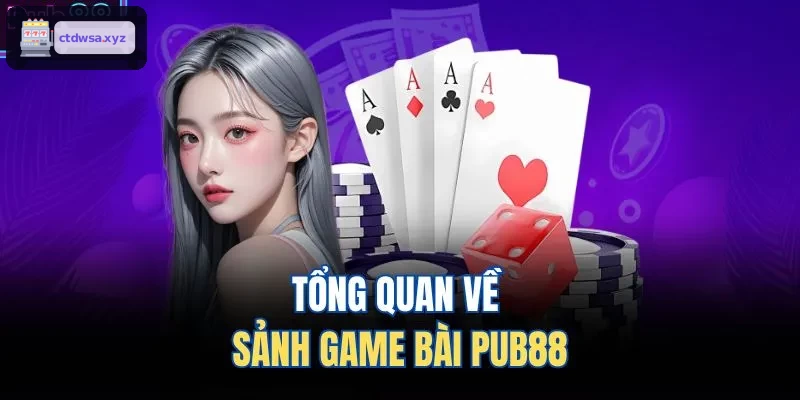 Tổng quan về sảnh game bài XX88