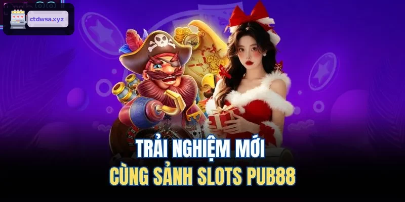 Trải nghiệm mới cùng sảnh slots XX88